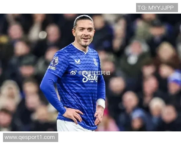 埃弗顿前球员称格拉利什实力不容小觑替补身份不能否定其英超前五地位
